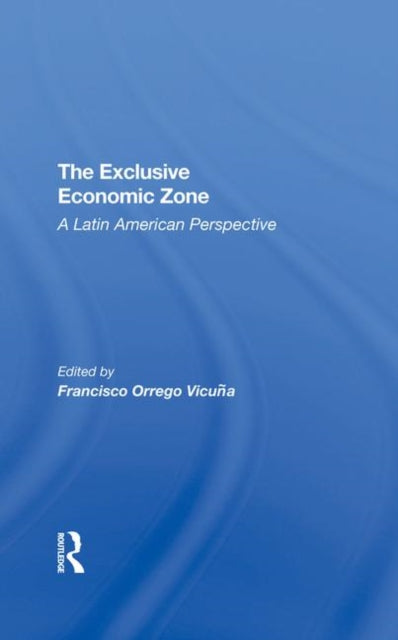 Book cover of: Exclusive Economic Zone. By: Francisco Orrego Vicuna