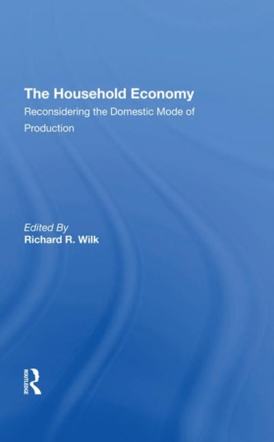 Book cover of: Household Economy. By: Richard R. Wilk