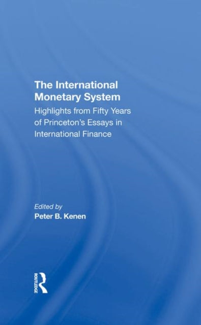 Book cover of: International Monetary System. By: Peter B. Kenen
