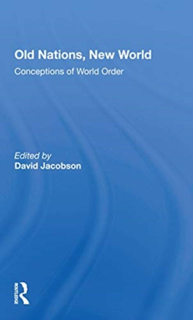 Book cover of: Old Nations, New World. By: David Jacobson