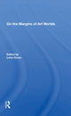 Book cover of: On The Margins Of Art Worlds. By: Larry P. Gross