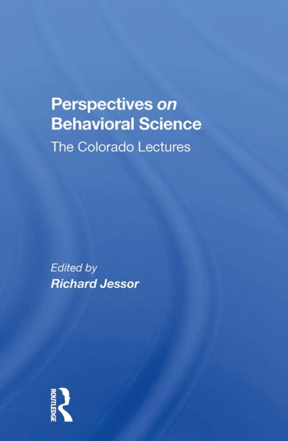 Book cover of: Perspectives On Behavioral Science. By: Richard Jessor
