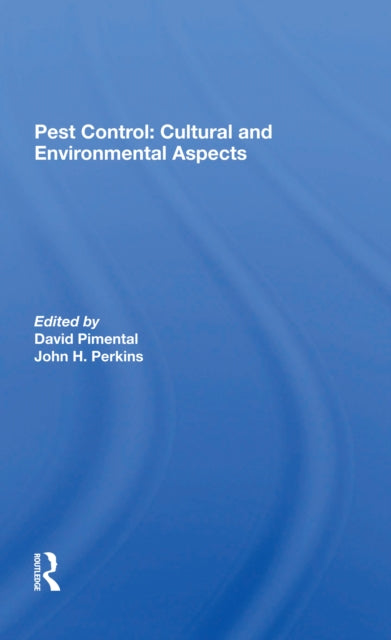 Book cover of: Pest Control: Cultural And Environmental Aspects. By: David Pimentel