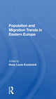 Book cover of: Population And Migration Trends In Eastern Europe. By: Huey Louis Kostanick