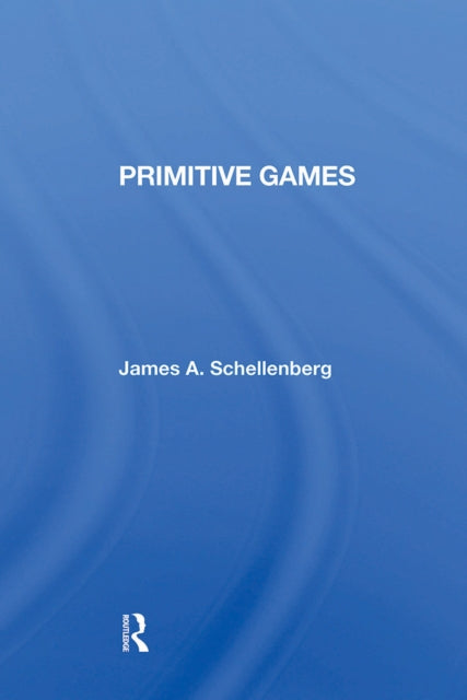 Book cover of: Primitive Games