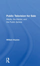 Book cover of: Public Television For Sale. By: William Hoynes