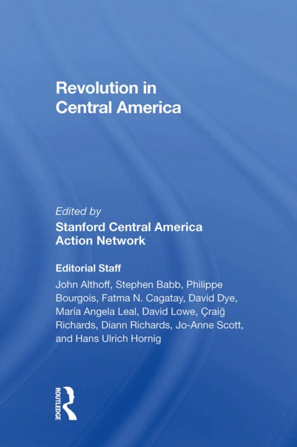 Book cover of: Revolution In Central America. By: Stanford Central Stanford Central America Action Network