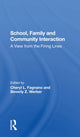 Book cover of: School, Family, And Community Interaction. By: Cheryl L. Fagnano