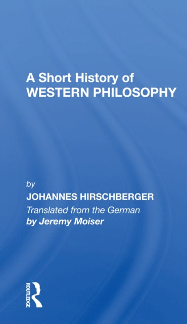 Book cover of: Short History W Philosoph. By: Johannes Hirschberger