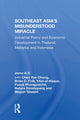 Book cover of: Southeast Asia's Misunderstood Miracle