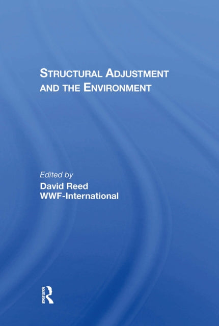 Book cover of: Structural Adjustment And The Environment