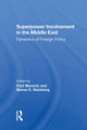 Book cover of: Superpower Involvement In The Middle East