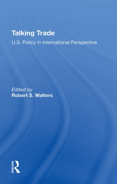 Book cover of: Talking Trade. By: Robert S Walters