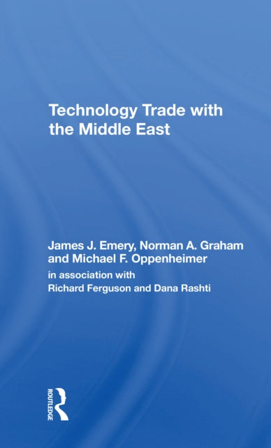 Book cover of: Technology Trade With The Middle East. By: James J. Emery