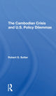 Book cover of: Cambodian Crisis And U.s. Policy Dilemmas. By: Robert G. Sutter