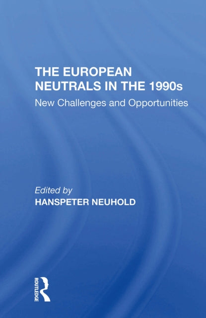 Book cover of: European Neutrals In The 1990s