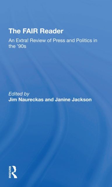 Book cover of: Fair Reader. By: Jim Naureckas