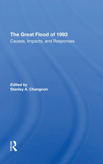 Book cover of: Great Flood Of 1993. By: Stanley A. Changnon