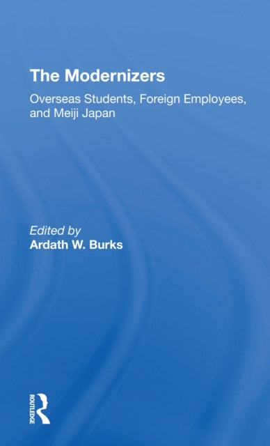 Book cover of: Modernizers. By: Ardath W. Burks