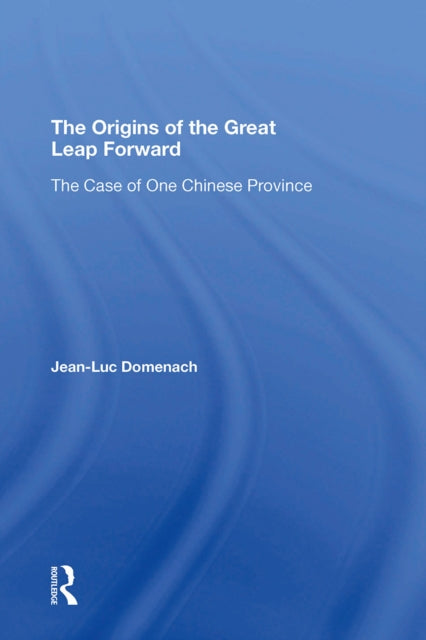 Book cover of: Origins Of The Great Leap Forward