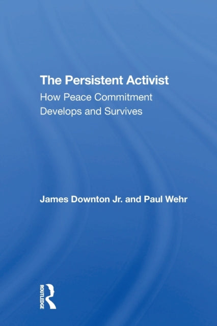 Book cover of: Persistent Activist. By: James V. Downton