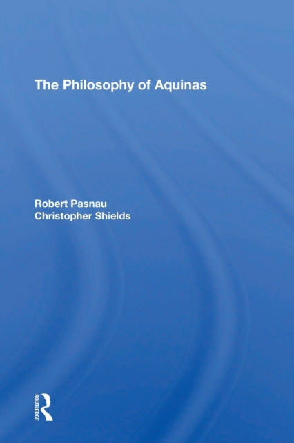 Book cover of: Philosophy Of Aquinas. By: Robert Pasnau
