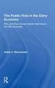 Book cover of: Public Role In The Dairy Economy. By: Alden C. Manchester