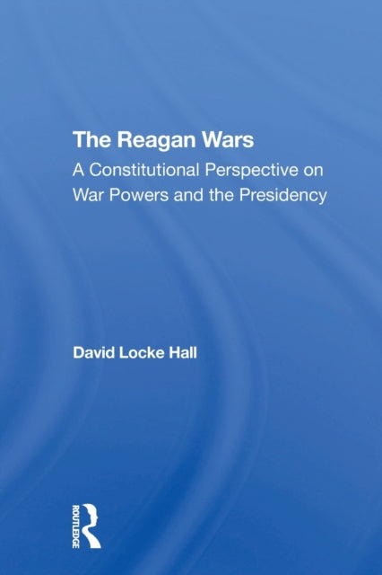 Book cover of: Reagan Wars. By: David Locke Hall