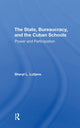 Book cover of: State, Bureaucracy, And The Cuban Schools