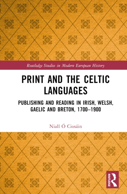 Book cover of: Print and the Celtic Languages. By: Niall Ó Ciosáin