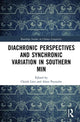 Book cover of: Diachronic Perspectives and Synchronic Variation in Southern Min. By: Jinfa Lian