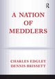 Book cover of: Nation Of Meddlers. By: Dennis Brissett