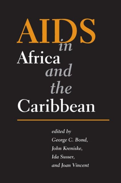 Book cover of: AIDS in Africa and the Caribbean. By: George Clement Bond
