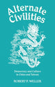 Book cover of: Alternate Civilities. By: Robert Paul Weller