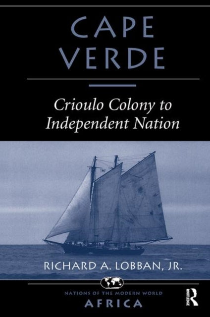 Book cover of: Cape Verde. By: Richard Andrew Lobban jr.