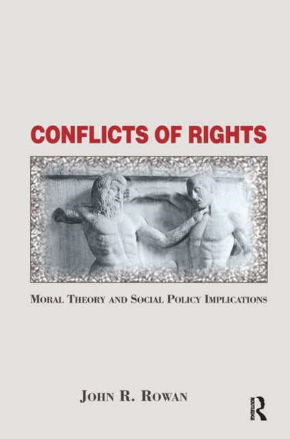Book cover of: Conflicts Of Rights. By: John Rowan