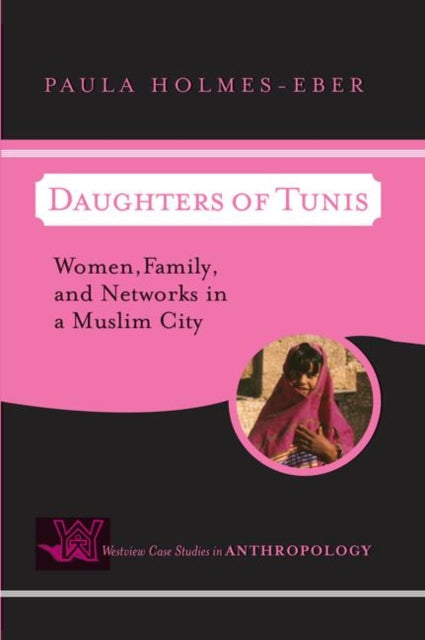 Book cover of: Daughters Of Tunis. By: Paula Holmes-Eber