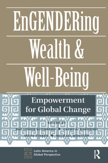 Book cover of: Engendering Wealth And Well-being. By: Rae Lesser Blumberg