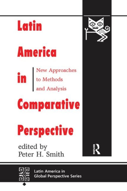 Book cover of: Latin America In Comparative Perspective. By: Peter H Smith