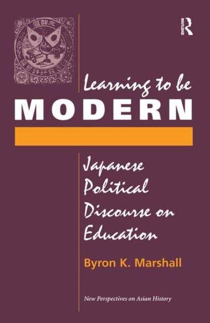 Book cover of: Learning To Be Modern. By: Byron Marshall