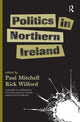 Book cover of: Politics In Northern Ireland. By: Paul Mitchell