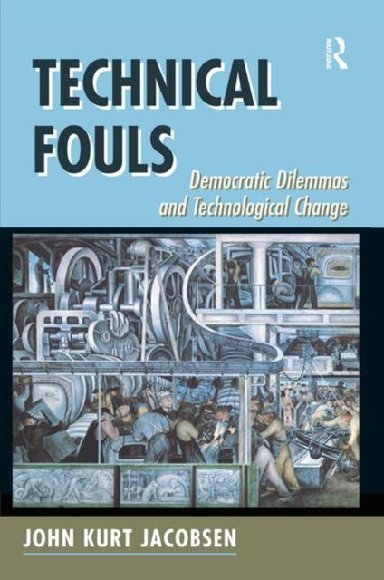 Book cover of: Technical Fouls. By: John Kurt Jacobsen
