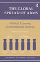 Book cover of: Global Spread Of Arms. By: Frederic S. Pearson