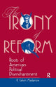 Book cover of: Irony Of Reform. By: G. Calvin Mackenzie