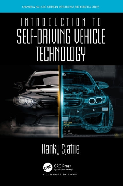 Book cover of: Introduction to Self-Driving Vehicle Technology. By: Hanky Sjafrie