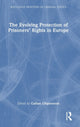 Book cover of: Evolving Protection of Prisoners’ Rights in Europe. By: Gaëtan Cliquennois
