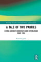 Book cover of: Tale of Two Parties. By: Kenneth Janda