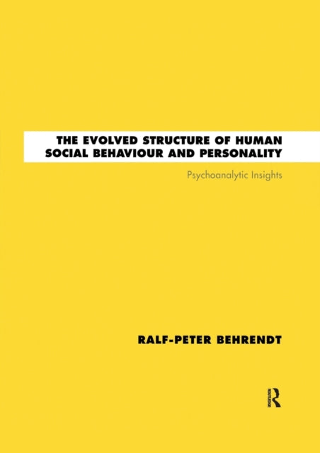 Book cover of: Evolved Structure of Human Social Behaviour and Personality. By: Ralf-Peter Behrendt