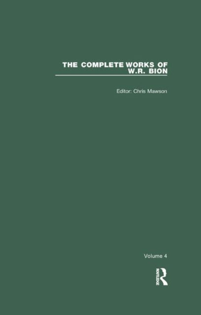 Book cover of: Complete Works of W.R. Bion. By: W. R. Bion