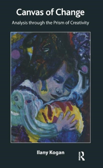 Book cover of: Canvas of Change. By: Ilany Kogan